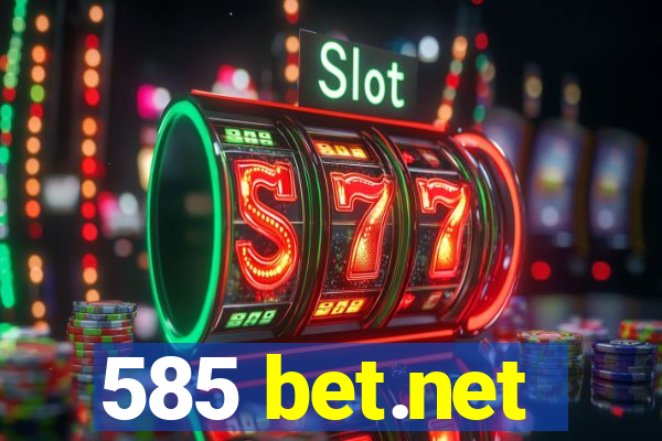 585 bet.net